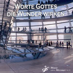 Worte Gottes die Wunder wirken